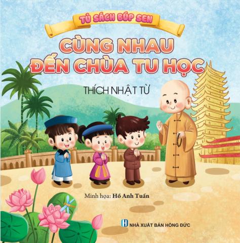 Cùng nhau đến chùa tu học